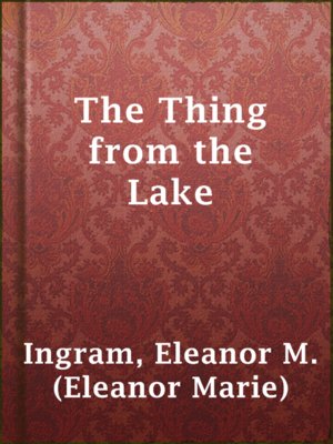 cover image of The Thing from the Lake